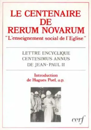 Le Centenaire de Rerum novarum : l'enseignement social de l'Eglise - Jean-Paul 2