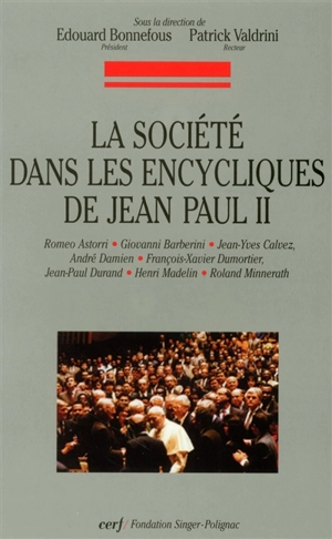 La société dans les encycliques de Jean-Paul II