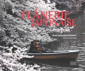 Flânerie japonaise - Jean-Jacques Cagnart