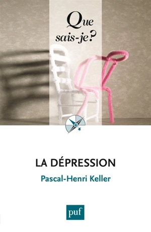 La dépression - Pascal-Henri Keller