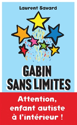 Gabin sans limites - Laurent Savard