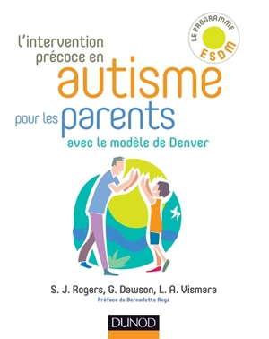 L'intervention précoce en autisme pour les parents avec le modèle de Denver - Géraldine Dawson