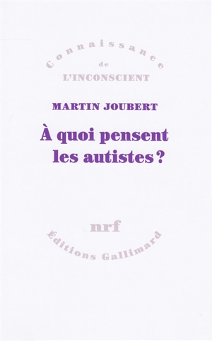A quoi pensent les autistes ? - Martin Joubert