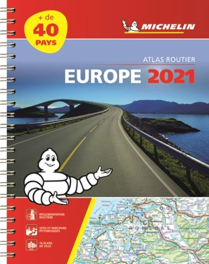 Europe 2021 : atlas routier et touristique. Europe 2021 : tourist and motoring atlas. Europa 2021 : Strassen- und Reiseatlas - Manufacture française des pneumatiques Michelin