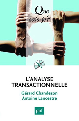 L'analyse transactionnelle - Gérard Chandezon