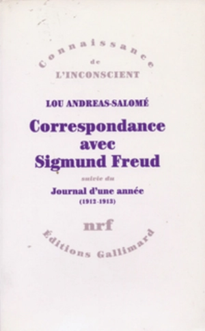 Correspondance, 1912-1936. Le journal d'une année, 1912-1913 - Lou Andreas-Salomé