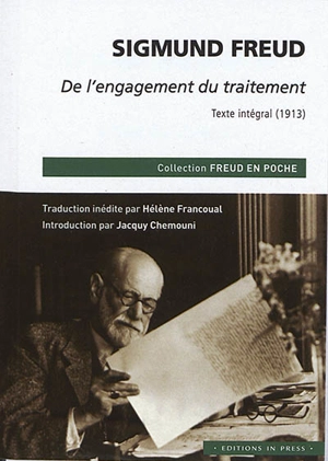 De l'engagement du traitement : texte intégral (1913) - Sigmund Freud