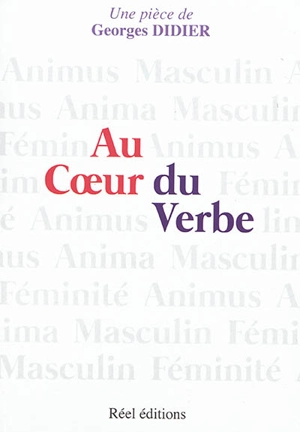 Au coeur du verbe - Georges Didier