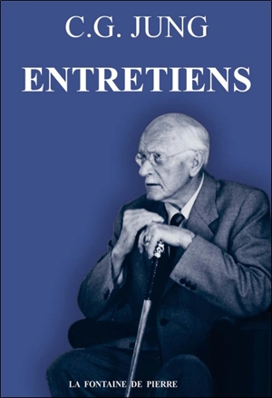 Entretiens - Carl Gustav Jung