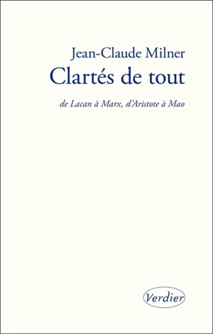 Clartés de tout - Jean-Claude Milner