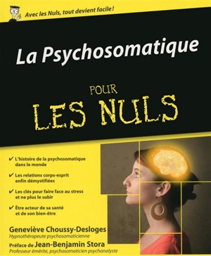 La psychosomatique pour les nuls - Geneviève Choussy-Desloges