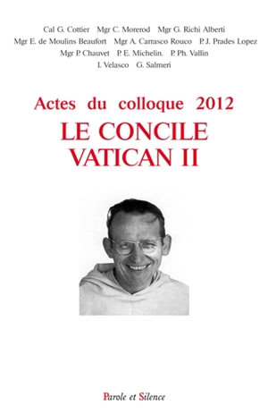 A la lumière de Vatican II, colloque international 20-22 novembre 2012, Montmartre : pour le 50e anniversaire du Concile, une relecture du Visage du ressuscité du P. Marie-Joseph Le Guillou