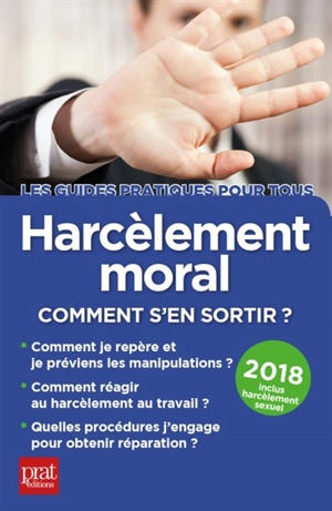 Harcèlement moral : comment s'en sortir ? : 2018 - Marie-José Gava