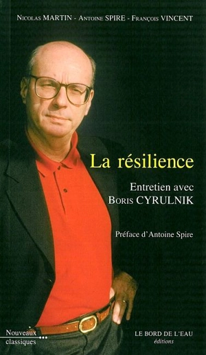 La résilience - Boris Cyrulnik