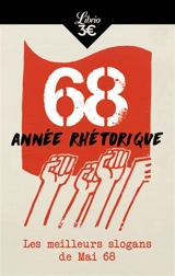68 année rhétorique : les meilleurs slogans de mai 68 - Arthur Anjou