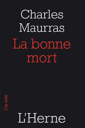 La bonne mort - Charles Maurras