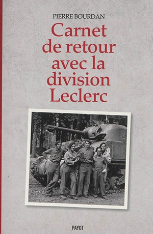 Carnet de retour avec la division Leclerc - Pierre Bourdan