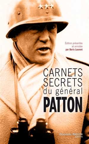 Carnets secrets du général Patton - George Smith Patton