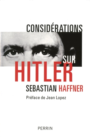 Considérations sur Hitler - Sebastian Haffner