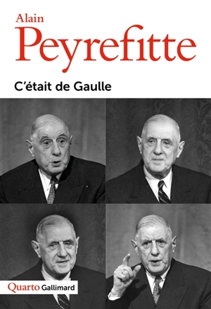 C'était de Gaulle - Alain Peyrefitte