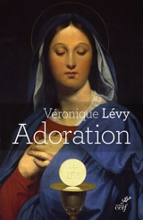 Adoration - Véronique Lévy