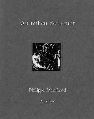 Au milieu de la nuit - Philippe Mac Leod