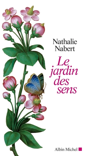Le jardin des sens - Nathalie Nabert