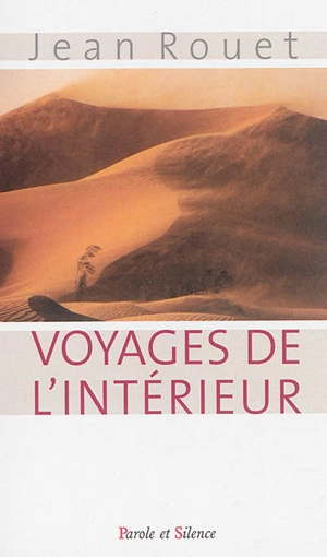 Voyages de l'intérieur - Jean Rouet