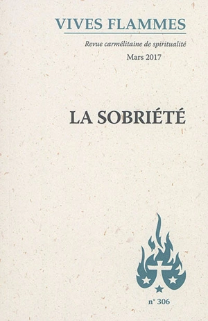 Vives flammes, n° 306. La sobriété