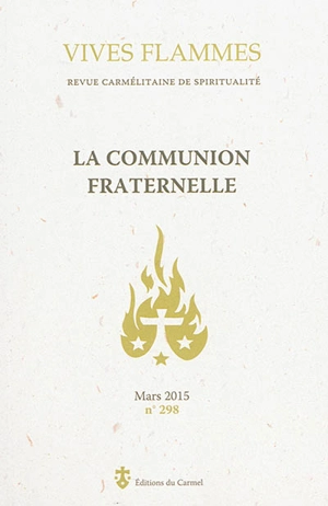 Vives flammes, n° 298. La communion fraternelle