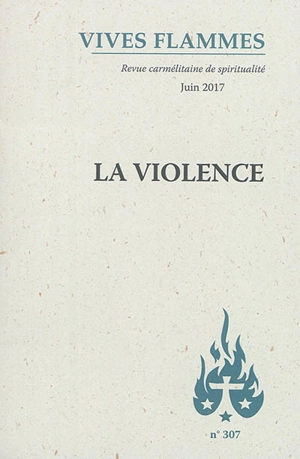 Vives flammes, n° 307. La violence