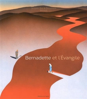 Bernadette et l'Evangile - Jacques Billout