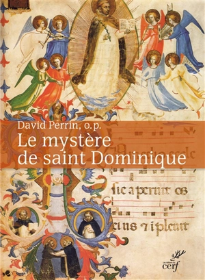 Le mystère de saint Dominique - David Perrin