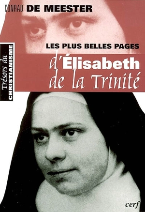 Les plus belles pages d'Elisabeth de la Trinité. Prélude sur la beauté spirituelle - Elisabeth de la Trinité