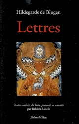 Lettres : 1146-1179 : textes choisis - Hildegarde