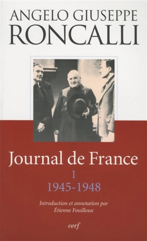 Journal de France. Vol. 1. 1945-1948 - Jean 23