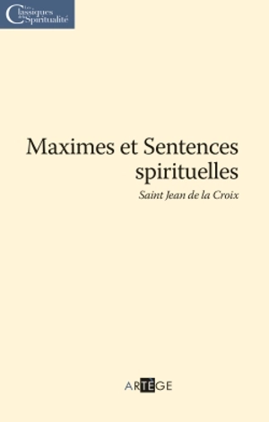 Maximes et sentences spirituelles - Jean de la Croix
