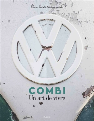 Combi : un art de vivre - Thomas Cortesi