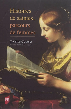 Histoires de saintes, parcours de femmes - Colette Cosnier