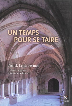 Un temps pour se taire - Patrick Leigh Fermor
