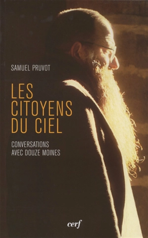 Citoyens du ciel : conversations derrière la clôture - Samuel Pruvot