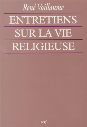 Entretiens sur la vie religieuse : retraite à Béni-Abbès - René Voillaume