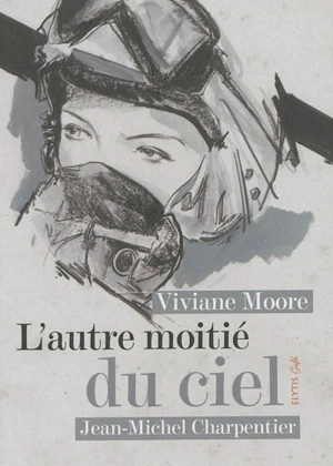 L'autre moitié du ciel - Viviane Moore