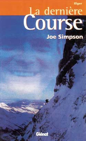 Eiger : la dernière course - Joe Simpson