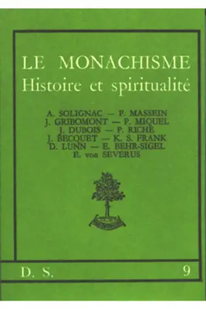 Le Monachisme : Histoire et spiritualité