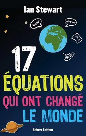 17 équations qui ont changé le monde - Ian Stewart