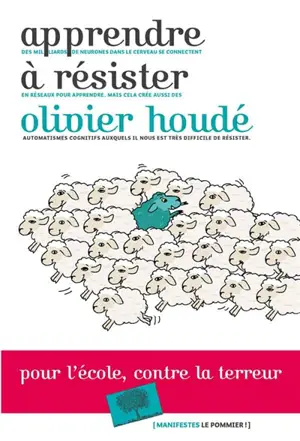 Apprendre à résister - Olivier Houdé