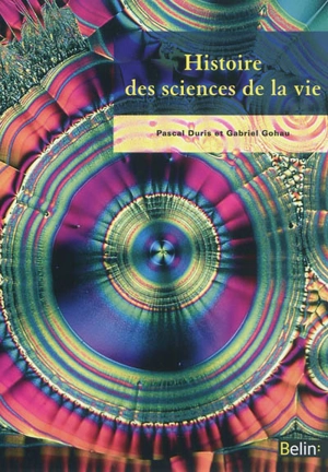 Histoire des sciences de la vie - Pascal Duris