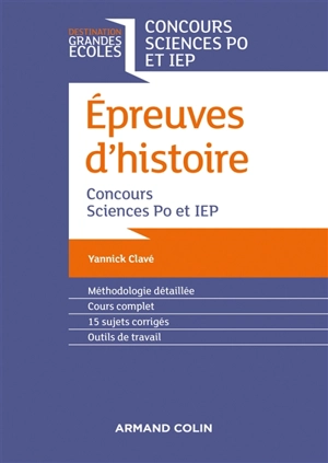 Epreuves d'histoire : concours Sciences Po et IEP - Yannick Clavé