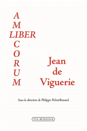 Jean de Viguerie : liber amicorum